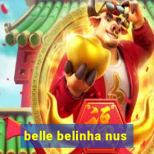 belle belinha nus